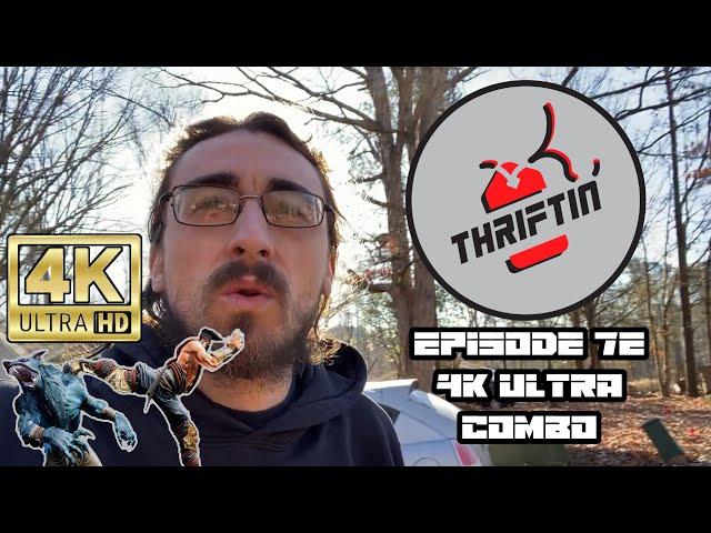 Thriftin' - Episode 72: 4K Ultra Combo!