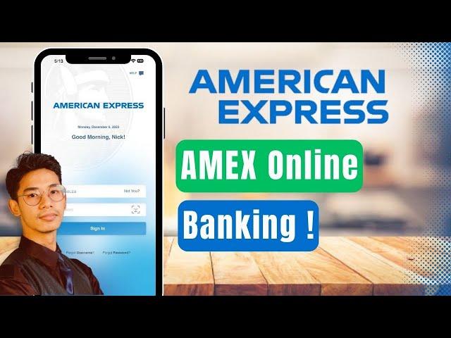 American Express Online Banking !