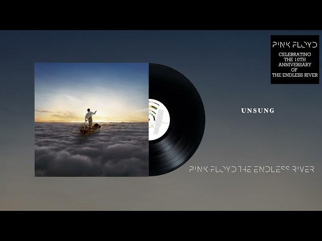 Pink Floyd - Side 2, Pt.3: Unsung (The Endless River 10th Anniversary Official Audio)