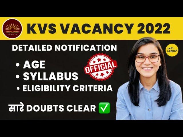 KVS Vacancy 2022 - Official Syllabus, Age, Eligibility Criteria, Exam Pattern for KVS PRT, TGT, PGT