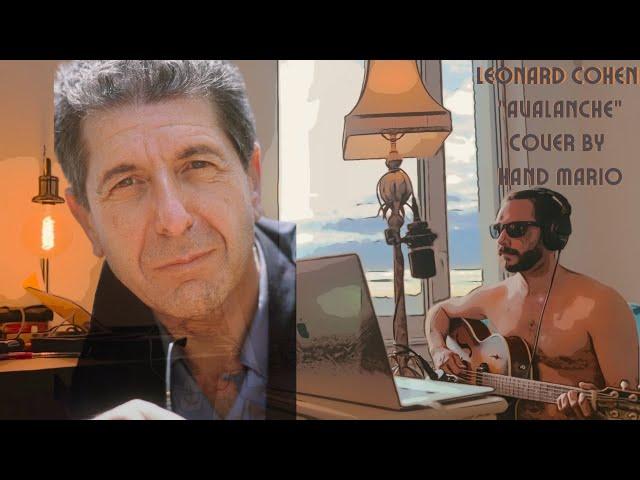 Leonard Cohen " Avalanche " Cover by Hand Mario | Mawa Records