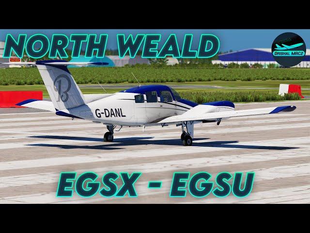 Boundless North Weald | EGSX - EGSU | DrishalMAC2