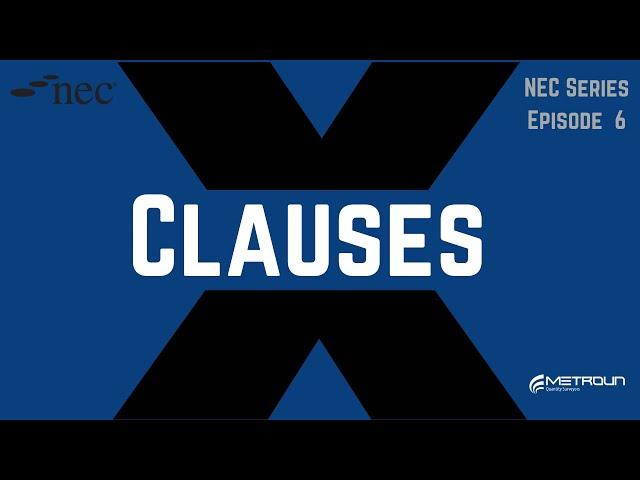 NEC4 X Clauses Explained