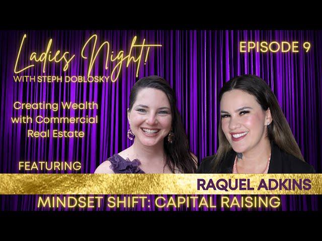 Mindset Shift: All it Takes is One Person and Hussle ft Raquel Adkins Ep. 9