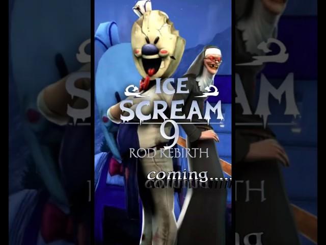 "Ice scream 9 : rod reborn" come ? #evilnun #ice scream 8
