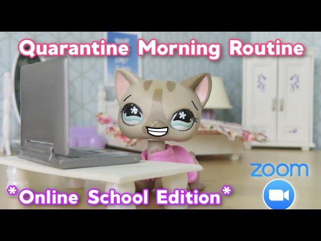 LPS: My Online School Quarantine Routine!