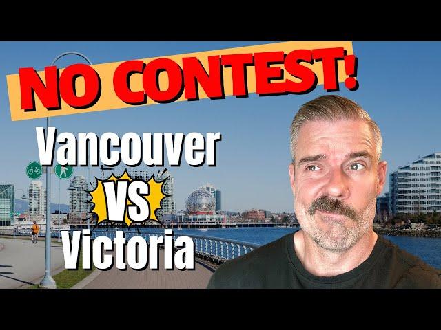 Vancouver vs Victoria - WHICH CITY IS BETTER?