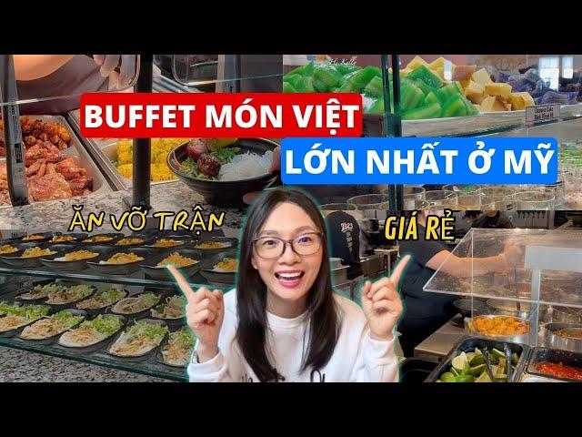 Ăn Thả Ga ở Buffet Việt Lớn Nhất Houston - Kim Sơn | Người Việt ở Mỹ