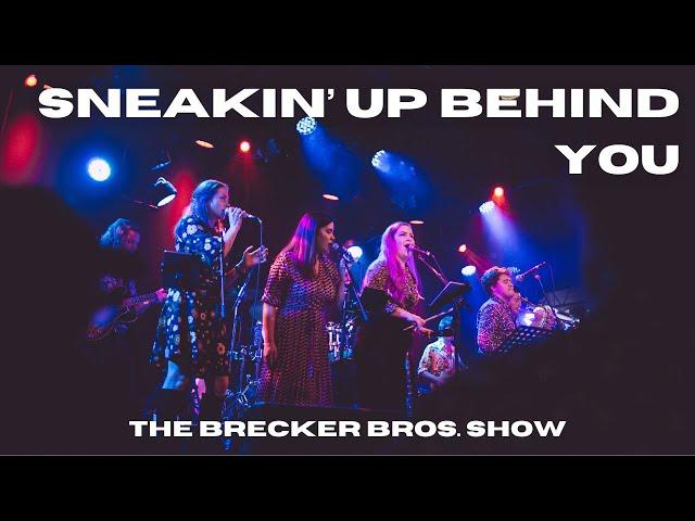 "Sneakin' Up Behind You" | The Brecker Bros. Show | 21 DEC 2022