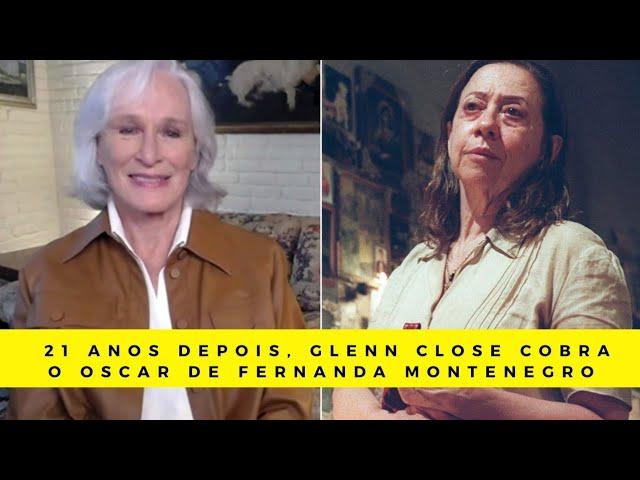 Glenn Close falando que Fernanda Montenegro merecia o Oscar (Legendado)