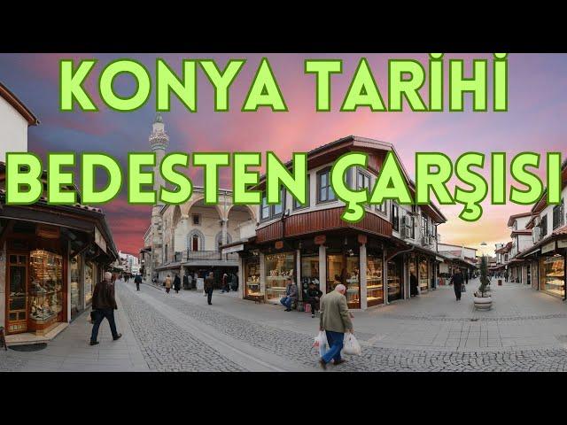 Konya Tarihi Bedesten Çarşısı: Ahilikten günümüze kültürel bir yolculuk #Konya #bedesten #meram