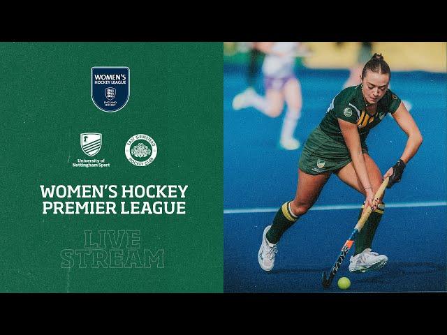 EHL Women's Hockey Premier League | University of Nottingham Vs East Grinstead