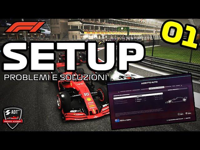 RISOLVERE I PROBLEMI DI SETUP SU F1 | ADT ASSETTO PERFETTO #01