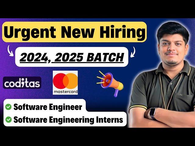 Urgent 2024, 2025 BATCH Hiring | Coditas, Mastercard Hiring | Software Engineer | SW Intern Hiring