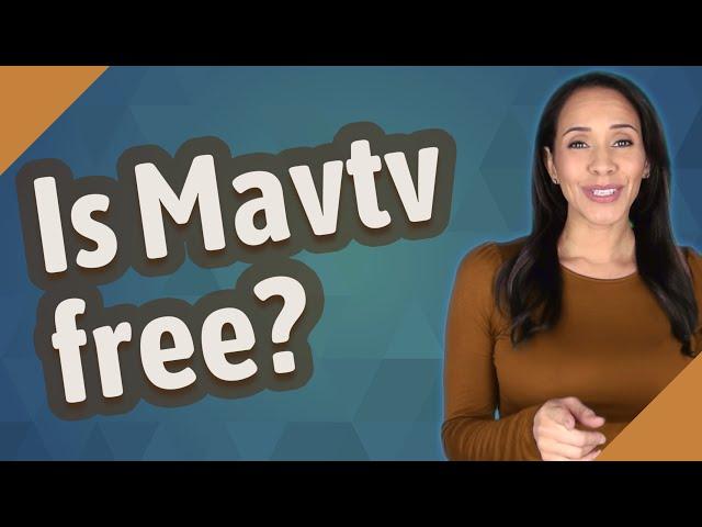 Is Mavtv free?