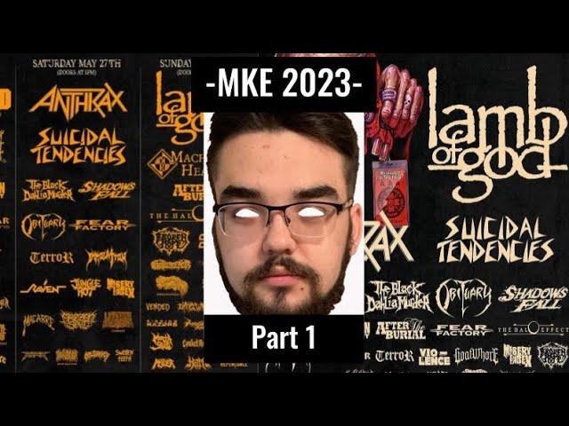 My Adventure At Milwaukee Metal Fest 2023 Part.1