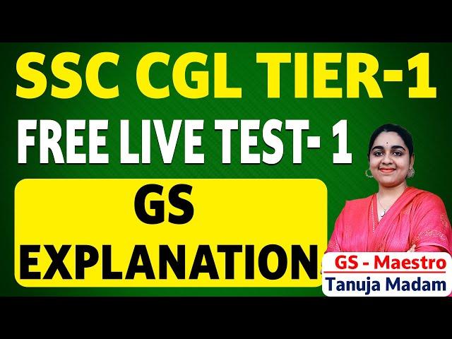 SSC SUPER SATURDAY ALL INDIA LIVE MOCK TEST – 1 GS PART EXPLANATION |  BY TANUJA MADAM