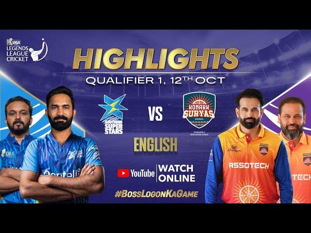 Qualifier 1 Legends League Cricket 2024 | Southern Super Stars VS Konark Suryas Odisha | Highlights