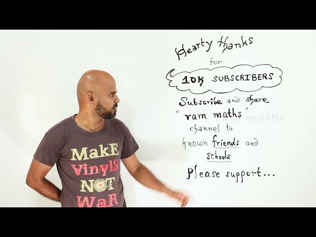 THANKS FOR 10K SUBSCRIBERS | RAM MATHS