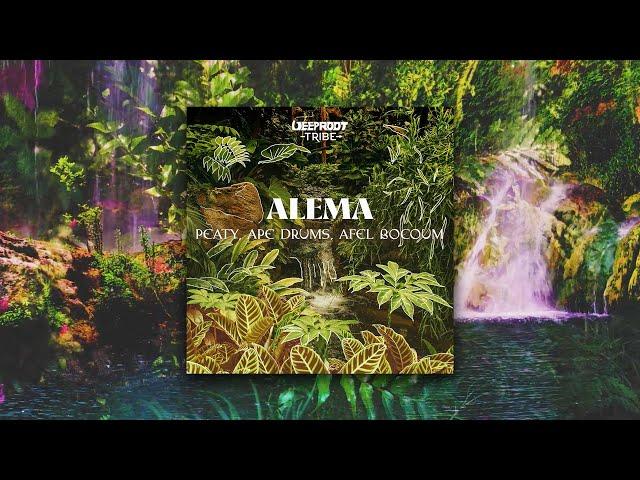 Peaty, Ape Drums, Afel Bocoum - Alema [Radio Mix]