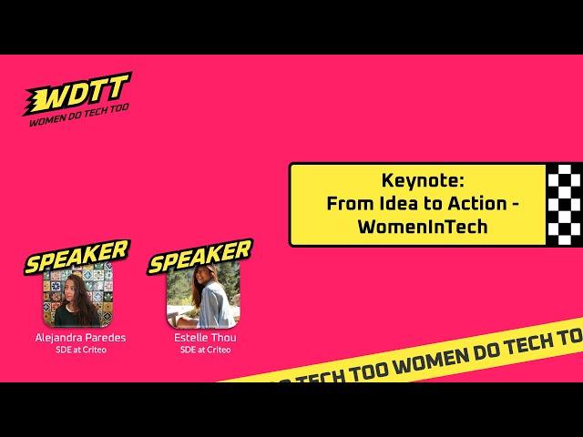 From Idea to Action: WomenInTech, a safe place to find inspiration, knowledge, and roles models