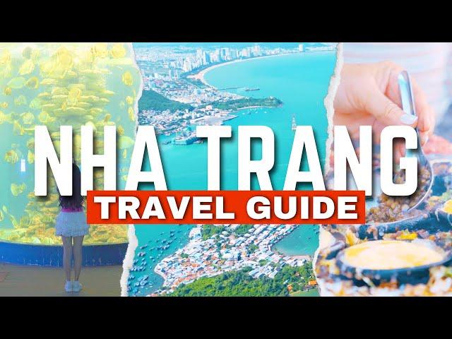 Nha Trang: A Guide to Visiting Vietnam's Sea Paradise