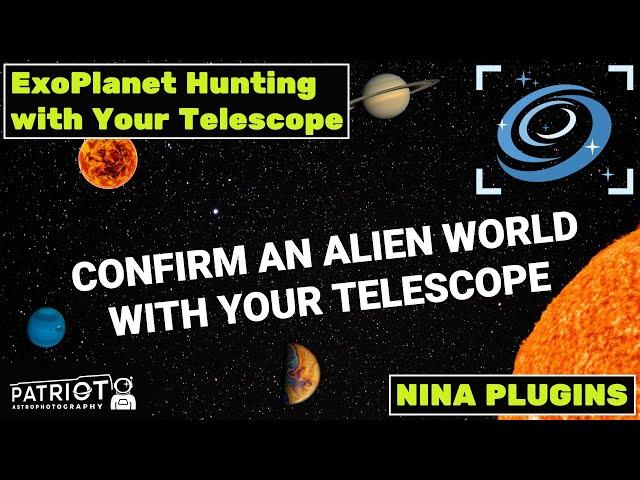 You Can Help Confirm ExoPlanets with NINA's New Plugin