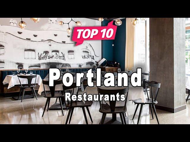 Top 10 Restaurants to Visit in Portland, Oregon | USA - English