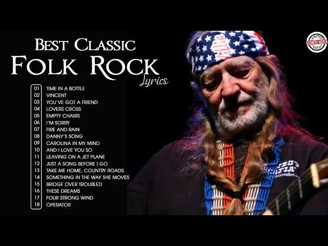 Jim Croce, John Denver, Don Mclean, Cat Stevens - Classic Folk Rock - Folk Songs With Lyrics