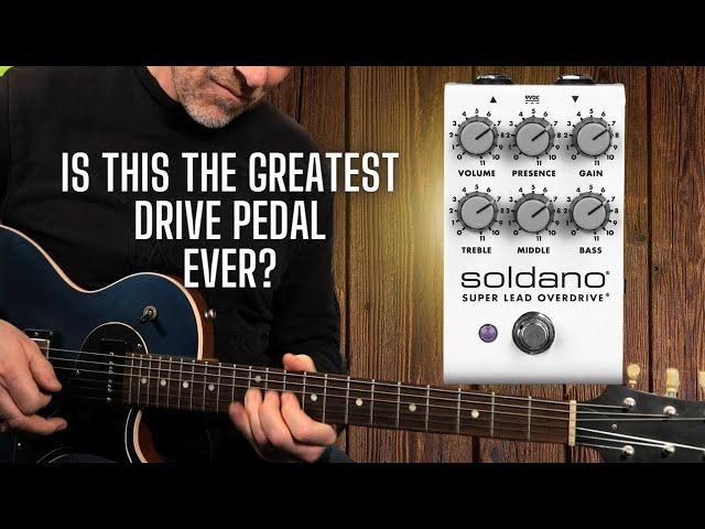 Soldano SLO - Possibly, Maybe The Best Drive Pedal Ever!