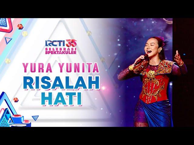 Yura Yunita - Risalah Hati | SELEBRASI SPEKTAKULER RCTI 35