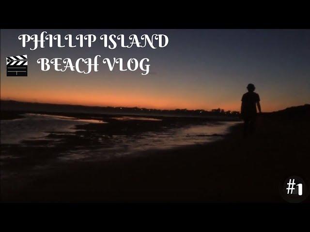 Phillip Island beach VLOG!