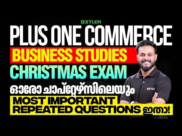 Plus One Commerce - Business Studies | ഓരോ ചാപ്റ്റേഴ്സിലെയും Most Important Repeated Questions ഇതാ!