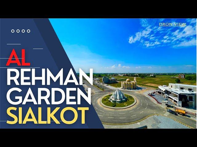 AL REHMAN GARDEN SIALKOT FULL VISIT ( 01/09/2022 ) by DM PROPERTY CENTER
