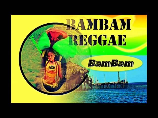 BAM BAM REGGAE (1)