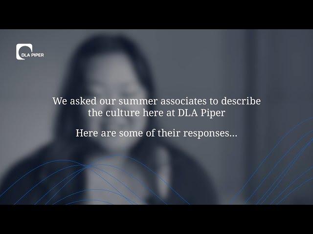 Summer Associates: DLA Piper's Culture