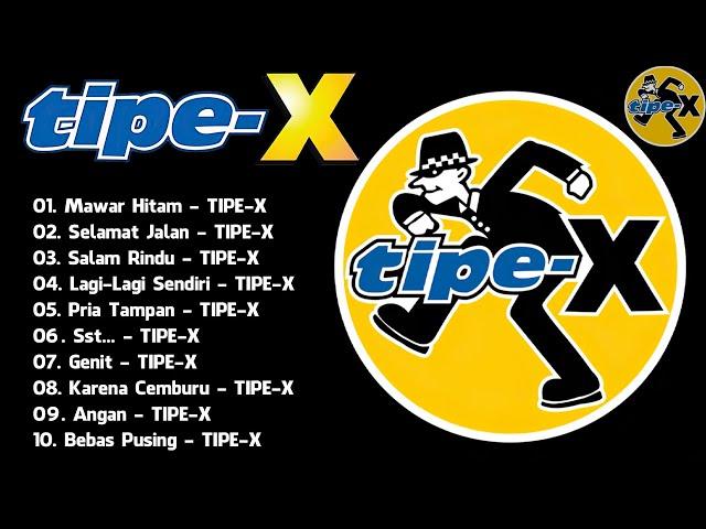 Tipe X Full Album 2024