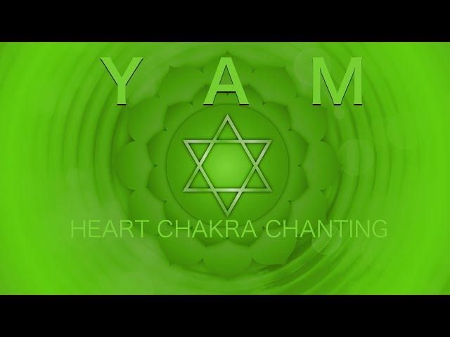 Open Heart Mantra Chanting Music [YAM] Heart Chakra Meditation