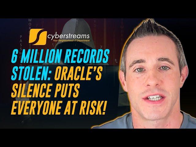 System Update #346:  6 Million Records Stolen: Oracle’s Silence Puts Everyone at Risk!