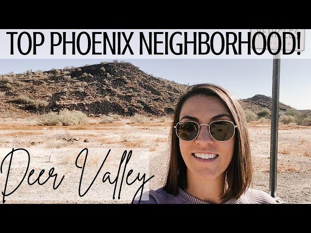 Where To Live In Phoenix Arizona | Neighborhood Tour | Deer Valley, Phoenix