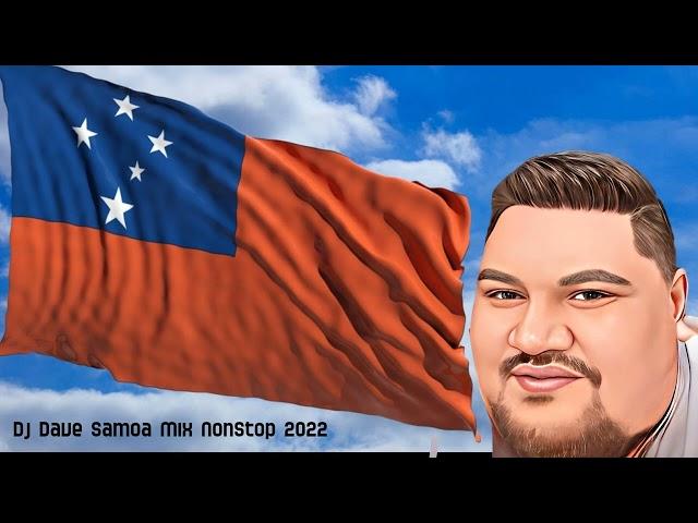 Dj Dave Samoa Mix NonStop 2022