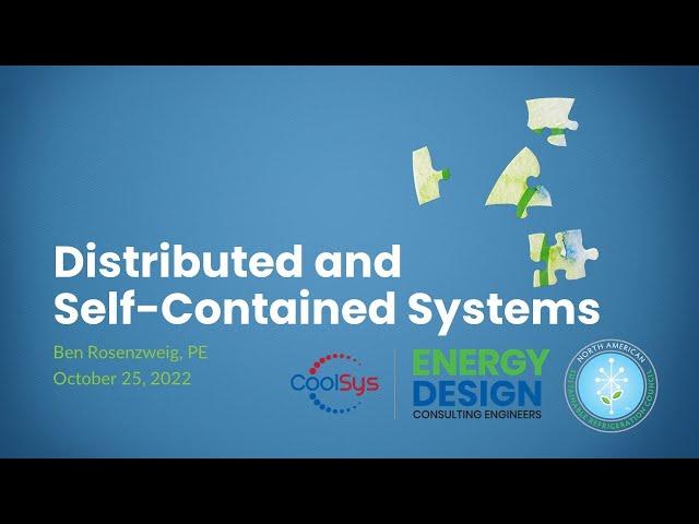 Distributed and Self-Contained Systems