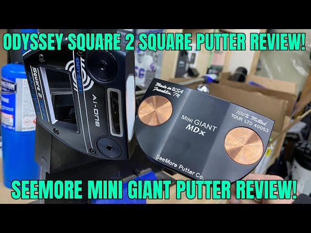 Odyssey Square 2 Square Putter Review! SeeMore Mini Giant Putters!