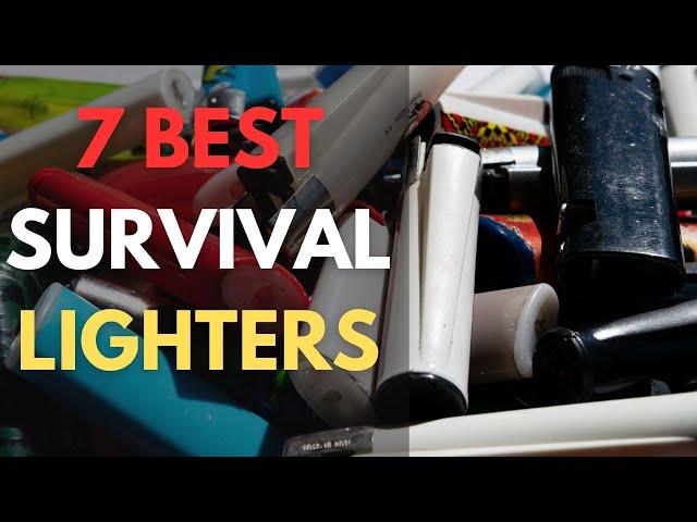 Top 7 BEST Survival Lighters in 2024