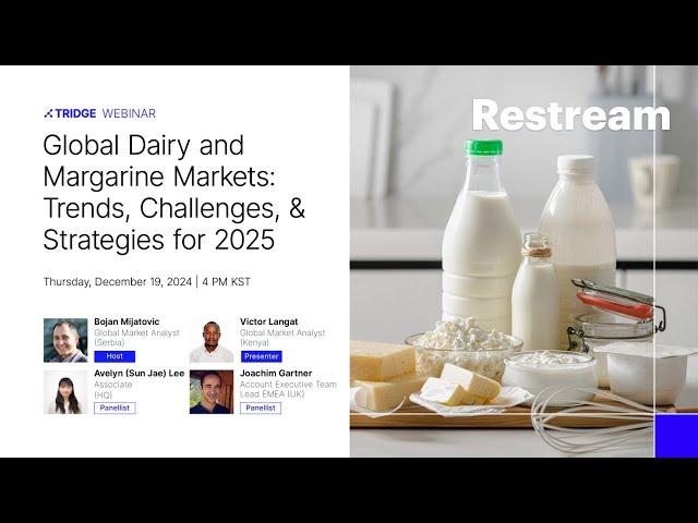 Global Dairy and Margarine Markets: Trends, Challenges, and Strategies for 2025