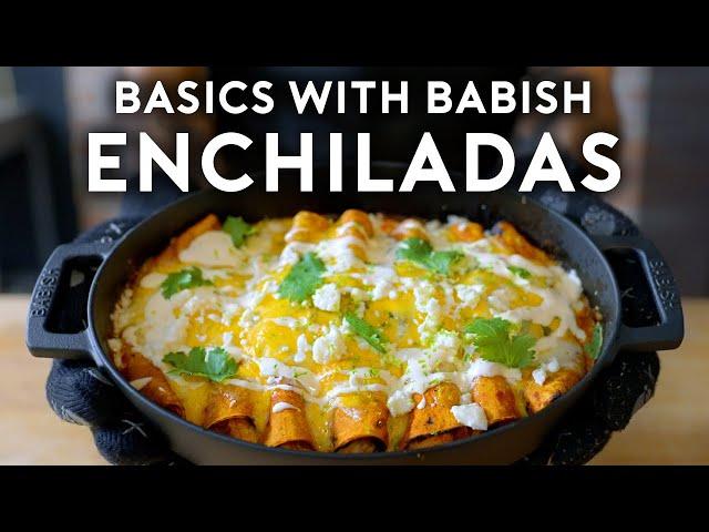 How to Make the Best Tex-Mex Enchiladas | Basics with Babish