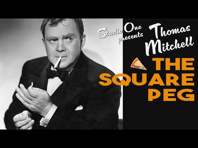 The Square Peg (TV-1952) THOMAS MITCHELLSTUDIO ONE