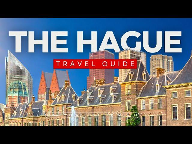 THE HAGUE TRAVEL GUIDE - Things to do in the Hague - Den Haag Travel