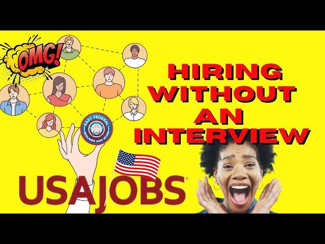 INSIDER ALERT! | HOW THEY CAN HIRE WITHOUT AN INTERVIEW | GOVERNMENT HIRING 2022 | USAJOBS TIP