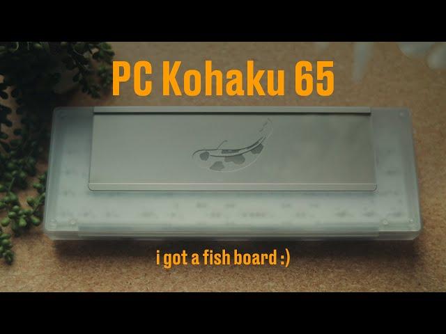 i got a fish board | PC Kohaku 65 Build and Sound Test